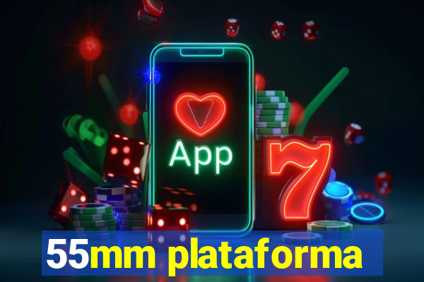 55mm plataforma